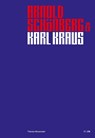Arnold Schönberg & Karl Kraus - Therese Muxeneder - 9783967079203