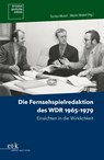 Die Fernsehspielredaktion des WDR 1965-1979 - Rolf Aurich ; Nicky Rittmeyer - 9783967079425