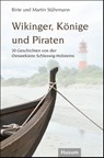Wikinger, Könige und Piraten - Birte Stährmann ; Martin Stährmann - 9783967171648