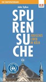 Spurensuche - Jüdisches Leben in Köln - John Sykes - 9783967220643
