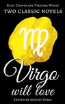 Two classic novels Virgo will love - Kate Chopin ; Virginia Woolf ; August Nemo - 9783967241921