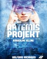 Das Artemis Projekt - Wolfgang Rachbauer - 9783967243079