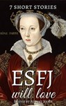 7 short stories that ESFJ will love - Marcus Aurelius ; Katherine Mansfield ; Stephen Crane ; Louisa May Alcott ; Charlotte Perkins Gilman ; James Joyce ; Guy de Maupassant ; August Nemo - 9783967244946