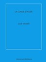 La Corde d'Acier - José Moselli - 9783967245837
