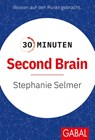 30 Minuten Second Brain - Stephanie Selmer - 9783967391701