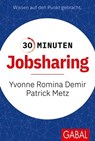 30 Minuten Jobsharing - Yvonne Romina Demir ; Patrick Metz - 9783967403930