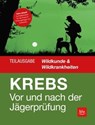Vor und nach der Jägerprüfung - Teilausgabe Wildkunde & Wildkrankheiten - Herbert Krebs - 9783967470383