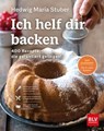 Ich helf dir backen - Hedwig Maria Stuber - 9783967471045