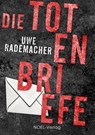 Die Totenbriefe - Uwe Rademacher - 9783967530407