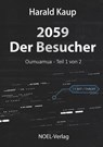 2059 - Der Besucher - Harald Kaup - 9783967531275