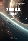 2166 A.D. - Rogue - - Harald Kaup - 9783967532326