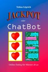 Jackpot oder ChatBot - Tobias Löprich - 9783967532340
