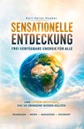Sensationelle Entdeckung - Karl-Heinz Haaker - 9783967532937