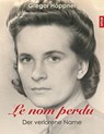 Le nom perdu - Gregor Höppner - 9783967670158