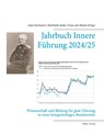 Jahrbuch Innere Führung 2024/25 - Uwe Hartmann ; Claus Von Rosen ; Reinhold Janke - 9783967760941