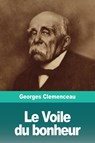 Le Voile du bonheur - Georges Clemenceau - 9783967872033