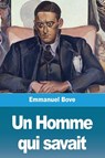 Un Homme qui savait - Emmanuel Bove - 9783967873429