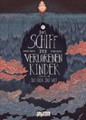 Das Schiff der verlorenen Kinder. Band 4 - Boris Koch ; Frauke Berger - 9783967922226
