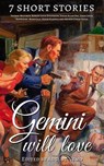 7 short stories that Gemini will love - Thomas Bulfinch ; Robert Louis Stevenson ; Edgar Allan Poe ; James Joyce ; Katherine Mansfield ; Susan Glaspell ; Arthur Conan Doyle ; August Nemo - 9783967990430