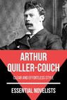 Essential Novelists - Arthur Quiller-Couch - Arthur Quiller-Couch ; August Nemo - 9783967991512