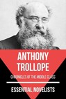 Essential Novelists - Anthony Trollope - Anthony Trollope ; August Nemo - 9783967994018