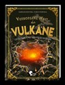 Verborgene Welt der Vulkane - Karolin Küntzel - 9783968080048