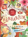 Flora & Leo. Mein erstes Herbarium - Christine Schreier - 9783968080093