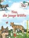 Tira, die junge Wölfin - Jana Ullke - 9783968080123