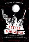 Letale Lösungen II - Regina Schleheck - 9783968150697