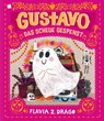 Gustavo, das scheue Gespenst - Flavia Z. Drago - 9783968260259