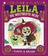 Leila die weltbeste Hexe - Flavia Z. Drago - 9783968260372