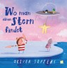 Wo man einen Stern findet - Oliver Jeffers - 9783968260679