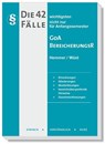 Die 42 wichtigsten Fälle GoA / Bereicherungsrecht - Karl-Edmund Hemmer ; Achim Wüst ; Clemens D'Alquen - 9783968381862