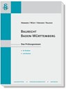 Baurecht Baden-Württemberg - Karl-Edmund Hemmer ; Achim Wüst ; Daniel Kresser ; Hemmer/Wüst Verlags GmbH Rausch - 9783968382807