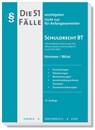 Die 51 wichtigsten Fälle Schuldrecht BT - Karl-Edmund Hemmer ; Clemens D'Alquen - 9783968383668