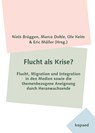 Flucht als Krise? - Niels Brüggen ;  Marco Dohle ;  Ole Kelm ;  Eric Müller - 9783968480268