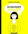 Schwanger schafft - Karolina Zolubak - 9783968490823