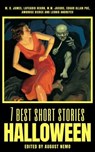 7 best short stories - Halloween - W. W. Jacobs ; M. R. James ; Lafcadio Hearn ; Edgar Allan Poe ; Ambrose Bierce ; Leonid Andreyev ; August Nemo - 9783968583150