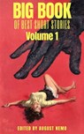 Big Book of Best Short Stories - Volume 1 - Oscar Wilde ; Rudyard Kipling ; E.T.A. Hoffmann ; Bram Stoker ; Arthur Conan Doyle ; H. G. Wells ; Edgar Allan Poe ; Franz Kafka ; H. P. Lovecraft ; Washington Irving ; August Nemo - 9783968583662