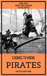 3 books to know Pirates - Daniel Defoe ; Robert Louis Stevenson ; R. M. Ballantyne ; August Nemo - 9783968583785