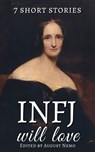 7 short stories that INFJ will love - Marcus Aurelius ; Virginia Woolf ; H. P. Lovecraft ; Kate Chopin ; Nathaniel Hawthorne ; Plato ; Ralph Waldo Emerson ; August Nemo - 9783968584058