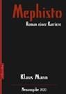 Mephisto – Roman einer Karriere - Klaus Mann - 9783968585055