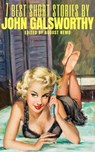 7 best short stories by John Galsworthy - John Galsworthy ; August Nemo - 9783968586540