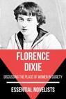 Essential Novelists - Florence Dixie - Florence Dixie ; August Nemo - 9783968587431