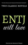 Two classic novels ENTJ will love - August Nemo ; Victor Hugo ; Frances Hodgson Burnett - 9783968587776