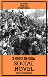 3 books to know Social Novel - Benjamin Disraeli ; Victor Hugo ; Émile Zola ; August Nemo - 9783968589008