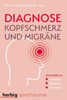 Diagnose Kopfschmerz und Migräne - Dagny Holle-Lee - 9783968590219