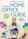 Der große Homeoffice Guide - Ingo Froböse ; Bianca Biallas - 9783968590301