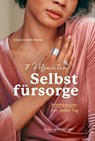 7 Minuten Selbstfürsorge - Ellen Heidböhmer - 9783968600024