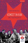 Keimzeit in Kuba - Sebastian Nachtwei - 9783968870366